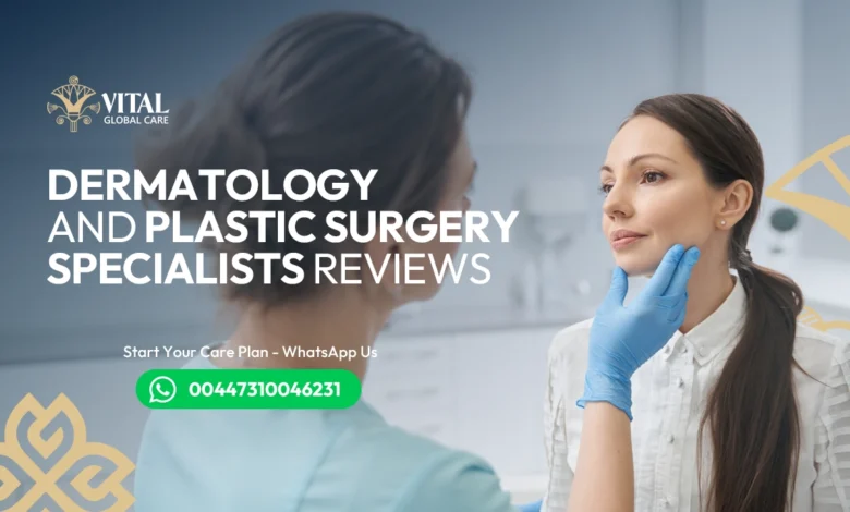 Dermatology and Plastic Surgery Specialists Reviews